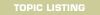 Topic Listing